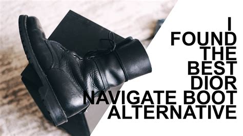 dior navigate boots alternative